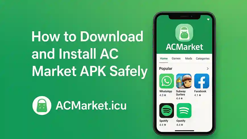 How to Download and Install AC Market APK Safely